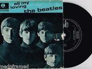 THE BEATLES - ALL MY LOVING - RARE 7