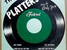 THE PLATTERS Sing For Only You ORIGINAL FEDERAL 7