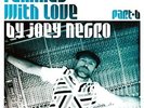 JOEY NEGRO - REMIXED WITH LOVE NEW VINYL