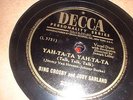 78RPM Decca 23410 Bing Crosby + Judy Garland, Yah Ta /U Got Me Where U Want E- E