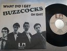 Buzzcocks - What do I get Dutch 45 + ps misprint What did I get 1978 Punk