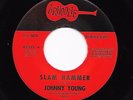 Mod Blues R&B 45 JOHNNY YOUNG Slam Hammer/Wild, Wild Woman HEAR Arhoolie