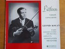 Columbia SAX2386 - Beethoven - Violin Concerto - Leonid KOGAN - SILVESTRI - MINT
