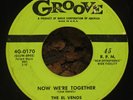 45 Doo-Wop THE EL VENOS Now We're Together / Geraldine 1956 Groove 4G-0170