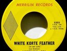 CROME CYRCUS (SYRCUS) - RARE 1968 - WHITE KORTE FEATHER / BLUE MORNING - SEATTLE