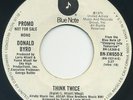 DONALD BYRD Think Twice mono/stereo 7