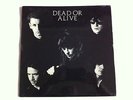 DEAD OR ALIVE It's Been Hours Now 12” UK inclues Whirlpool & Nowhere To Nowhere