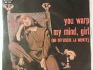 45 THE SENSATIONAL EPICS YOU WARP MY MIND GIRL USA SOUL GARAGE 1968 ITALY P/S 
