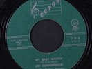 JIM CUNNINGHAM: My Baby Waitin' / According To The Papers 45 (Cash style) Count