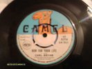 Carl Bryan/The Two Sparks - Run For Your Life/When We Were Young - 7