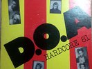D.O.A ?– Hardcore 81 Ist pressing  Friends Records ?– FR 010 Punk Hardcore