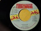 King Kong - Babylon  Killer Digi /Roots reggae 45 on Firehouse Label Orig