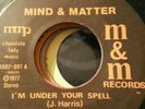 Mind and Matter - I'm under your spell.