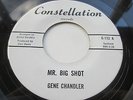 Gene Chandler - MR.BIG SHOT / I Hate To Be The One To Say 7