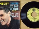ELVIS PRESLEY IT'S NOW OR NEVER 4-TRACK FRENCH EP france p/s
