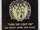 Mighty Gospel True Lights 