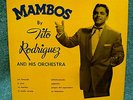 Tito Rodriguez Mambos Vol.3 Tico-104 Microgroove 10