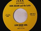 DON JULIAN & LARKS: Low Rider Girl / Every Body Let's Cruise 45 rare Soul