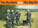 THE HUNTERS PLAY THE BIG HITS-LP- TEEN SCENE- RARE FONTANA LP- TOPMINT
