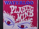 WATERLOO: Plastic Mind / Tumblin' Jack 45 (France, PS, sm wol) Rock & Pop