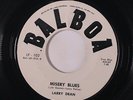 LARRY DEAN: Misery Blues / We're Gonna Go Steady 45 Oldies