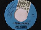 DANA GILLESPIE: Donna Donna / It's No Use Saying If 45 (smudged label, rubber s