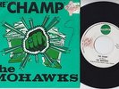 The MOHAWKS * The Champ * 1968 MOD SOUL FUNK SKA * Belgian 45 * Listen