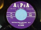 4th Coming [Fourth Coming]:  Dead Don't Die Alive / pt. 2 [Unplayed Copy]