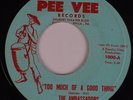 THE AMBASSADORS: Too Much Of A Good Thing PEE VEE Northern Soul 45 VG+ HEAR