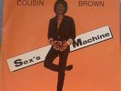 JAMES BROWN COVER SEX MACHINE COUSIN BROWN FRANCE ONLY TOP SHAPE LISTEN