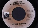 DEE DEE WARWICK: Funny How We Change Places / Get Out Of My Life 45 rare Soul