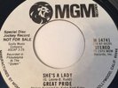 GREAT PRIDE She's A Lady 45, FUNK BREAKS 1974 MGM PROMO WL