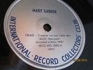 RARE 78 RPM IRCC #3055 REISSUED MARY GARDEN RECORD