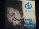 Shelter - Quest for Certainty