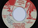 Sweet Soul/Funk 45 FLAME N KING & BOLD ONES Strange Love RAINES AUTOGRAPH HEAR