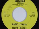 Northern Soul 45 BELITA WOODS Magic Corner MOIRA VG+ HEAR