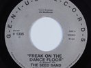 Modern Soul Boogie Funk 45 SEED BAND Freak On The Dance Floor GENIUS HEAR