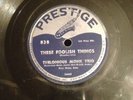 Prestige 78 RPM Thelonious Monk Trio 838 These Foolish Things V/V-