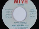 Funk 45 BOBBY WILLIAMS Funky Superfly MTVH VG+ HEAR