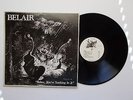 BELAIR Relax, You're Soaking in it - RARE, NM Vinyl LP - Belby Wetterman BW II