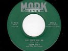 KILLER RARE ROCKABILLY-TERRY DALY-MARK 122-YOU DON'T BUG ME/WHY DID THIS HAPPEN