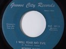 Northern Soul 45 ROBERT WARD I Will Fear No Evil GROOVE CITY HEAR