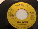 NORTHERN SOUL - HANK JACOBS - CALL ME 45 RPM - ELIJAH ROCKIN' WITH SOUL - LISTEN