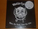 MOTÖRHEAD - Born to lose, live to win **7 x 7
