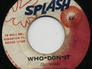 WHO-DONE-IT (Heavy Organ Work Out)/ OH ME OH MY (Soulful Reggae) LLOYD CHARMERS?