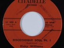 Funk Breaks 45 RICKY WILLIAMS Discotheque Soul CITADELLE VG+ HEAR