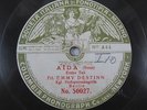 Italian Opera 78 - Emmy Destin - Aida (Verdi) 10 3/4