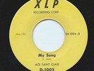ACE SAINT CLAIR 45RPM '62 XLP MY SONG/LET THERE JUST BE YOU DOO WOP W/TEEN FLIP