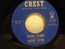 Chuck Fayne Tokyo Stomp Crest 1094 '61 Rockabilly Mod Tittyshaker 45 rpm