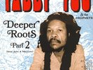 Yabby You & The Prophets - Deeper Roots Part 2 (2xLP)